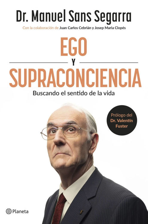 Imagen de EGO Y SUPRACONCIENCIA / DR. MANUEL SANS SEGARRA