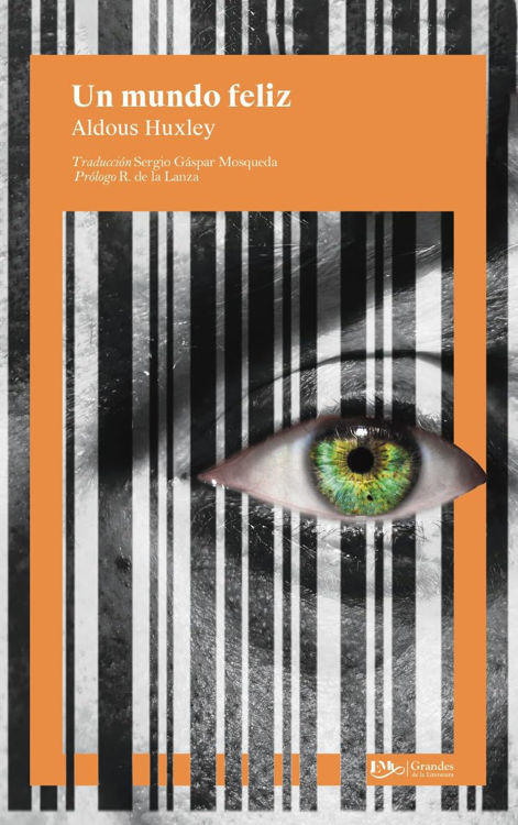 Imagen de UN MUNDO FELIZ / ALDOUS HUXLEY