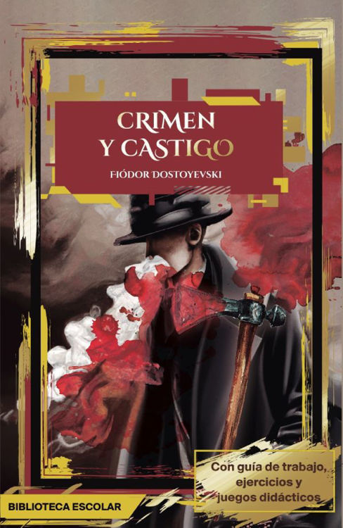 Imagen de CRIMEN Y CASTIGO (BIBLIOTECA ESCOLAR) / FIODOR DOSTOYEVSKI