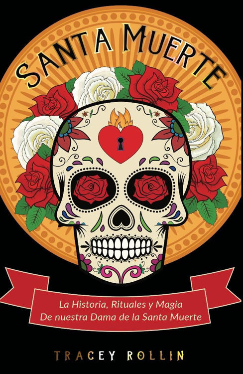 Imagen de SANTA MUERTE / TRACEY ROLLIN