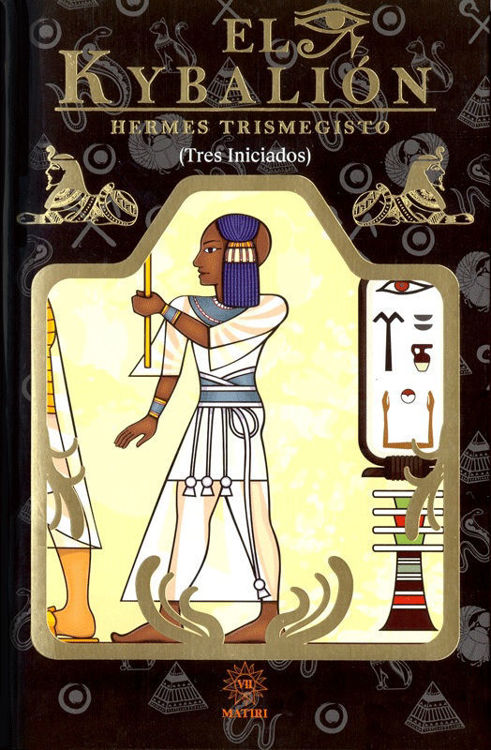 Imagen de EL KYBALIÓN (TRES INICIADOS) / HERMES TRISMEGISTO