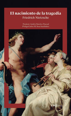 Imagen de EL NACIMIENTO DE LA TRAGEDIA / FRIEDRICH NIETZSCHE