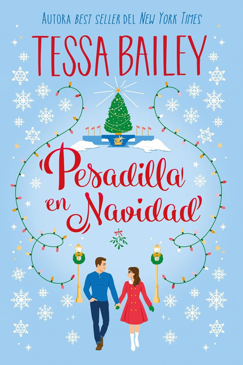 Imagen de PESADILLA EN NAVIDAD / TESSA BAILEY