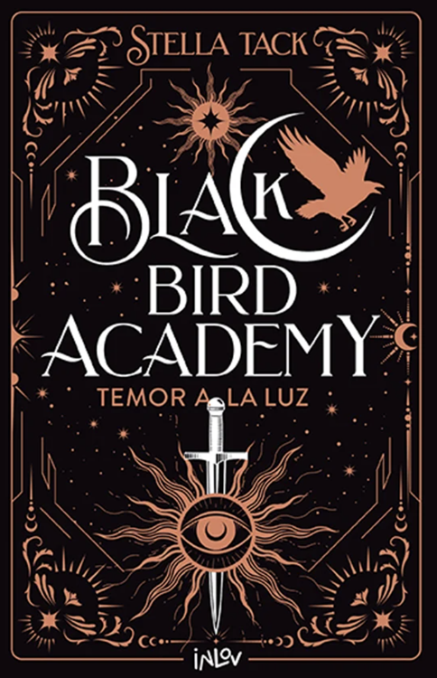 Imagen de BLACK BIRD ACADEMY: TEMOR A LA LUZ / STELLA TACK