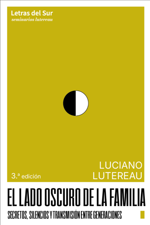 Imagen de EL LADO OSCURO DE LA FAMILIA / LUCIANO LUTEREAU