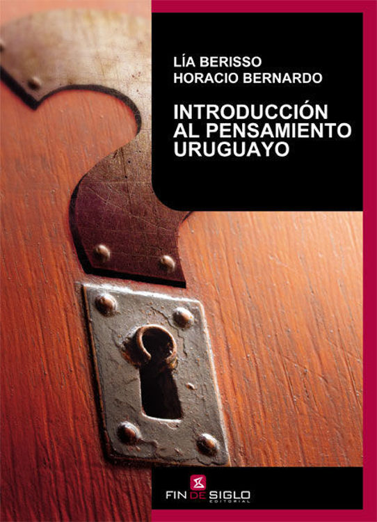 Imagen de INTRODUCCIÓN AL PENSAMIENTO URUGUAYO / LÍA BERISSO Y HORACIO BERNARDO