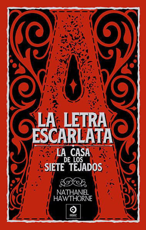 Imagen de LA LETRA ESCARLATA (LA CASA DE LOS SIETE TEJADOS) - TAPA DURA / NATHANIEL HAWTHORNE