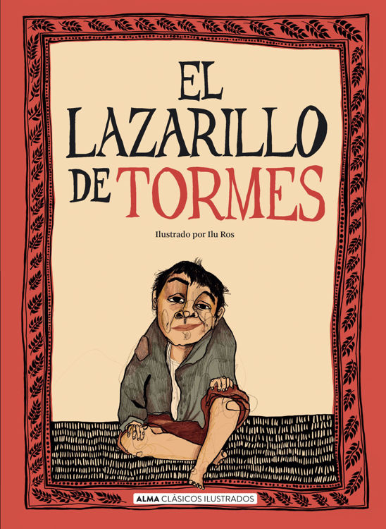 Imagen de EL LAZARILLO DE TORMES / ALMA ILUSTRADOS