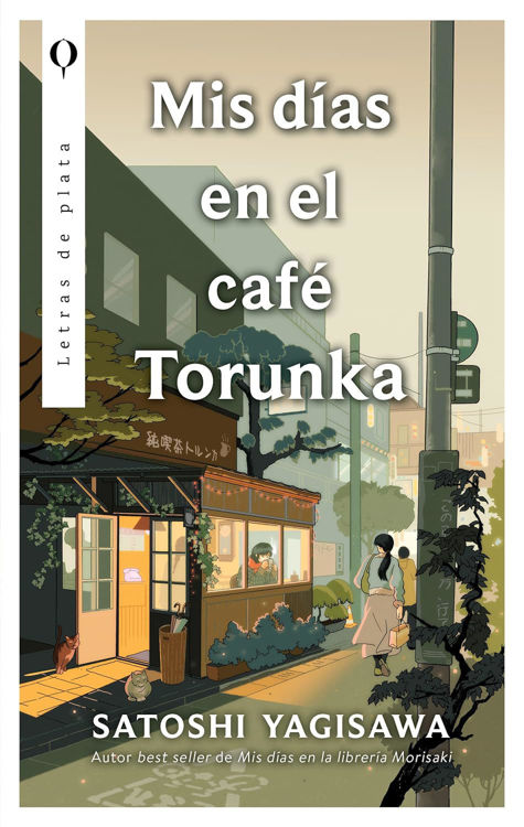 Imagen de MIS DÍAS EN EL CAFÉ TORUNKA / SATOSHI YAGISAWA