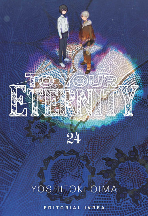 Imagen de TO YOUR ETERNITY VOL. 24 - YOSHITOKI OIMA / IVREA