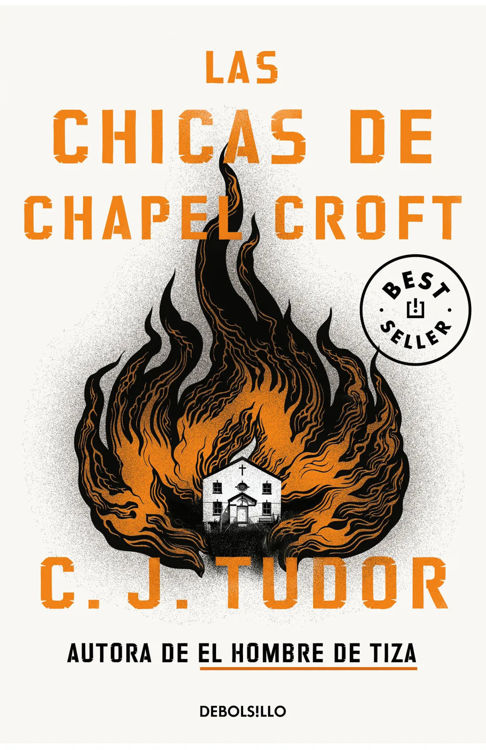 Imagen de LAS CHICAS DE CHAPEL CROFT / C. J. TUDOR