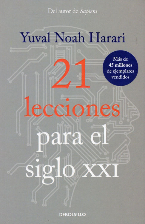 Imagen de 21 LECCIONES PARA EL SIGLO XXI / YUVAL NOAH HARARI
