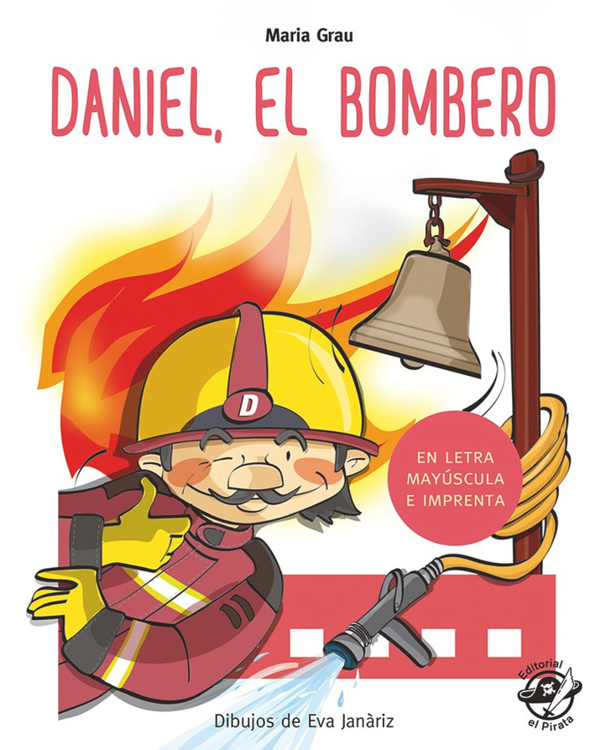 Imagen de DANIEL, EL BOMBERO / MARIA GRAU
