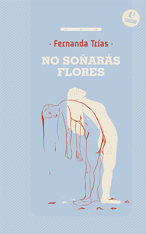 Imagen de NO SOÑARÁS FLORES / FERNANDA TRÍAS