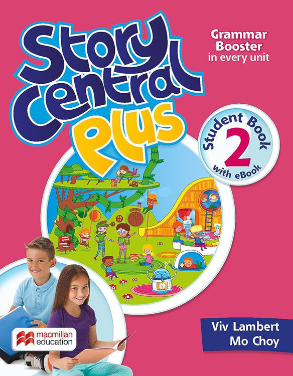 Imagen de STORY CENTRAL PLUS 2 STUDENT BOOK WITH EBOOK / MACMILLAN