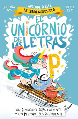 Imagen de EL UNICORNIO DE LAS LETRAS: P / BEGOÑA ORO