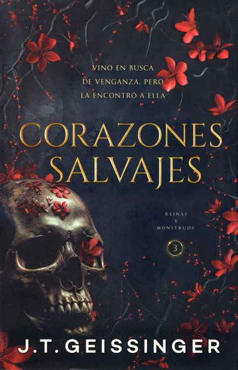 Imagen de CORAZONES SALVAJES (REINAS Y MONSTRUOS 3) / J.T. GEISSINGER