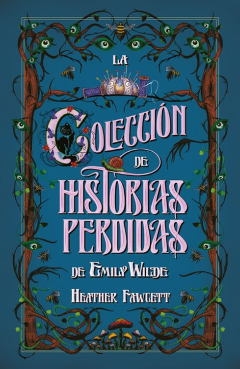 Imagen de LA COLECCIÓN DE HISTORIAS PERDIDAS DE EMILY WILDE / HEATHER FAWCETT