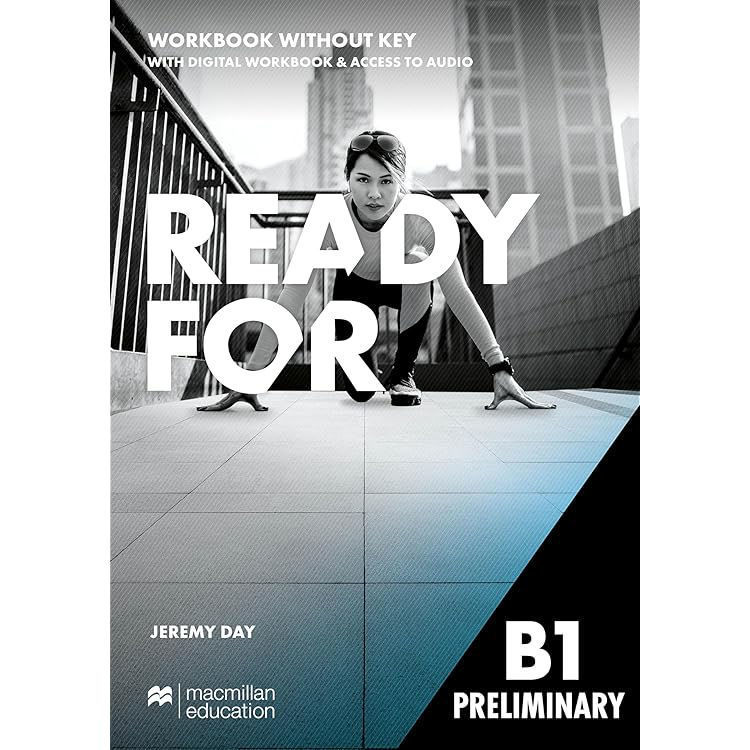 Imagen de READY FOR B1 PRELIMINARY WORKBOOK (WITHOUT KEY) WITH DIGITAL WORKBOOK + ACCESS TO AUDIO / MACMILLAN