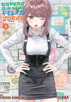 Imagen de ESPERO QUE SEAS FELIZ, ZORRA VOL. 4 / MIZUKI KISHIKAWA