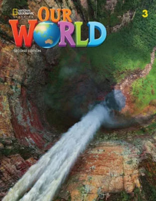 Imagen de OUR WORLD 3 (2ND.ED) STUDENT´S BOOK WITH THE SPARK PLATAFORM / NATIONAL GEOGRAPHIC