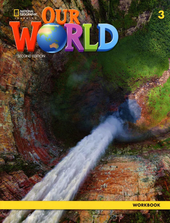 Imagen de OUR WORLD 3 (2ND ED) STUDENT'S BOOK + WORKBOOK / NATIONAL GEOGRAPHIC
