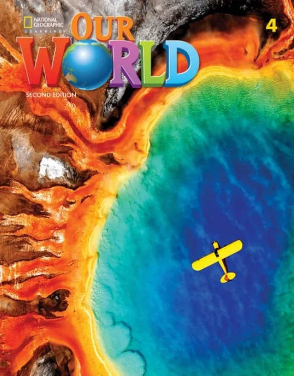 Imagen de OUR WORLD 4 (2ND ED) STUDENT'S BOOK + WORKBOOK / NATIONAL GEOGRAPHIC