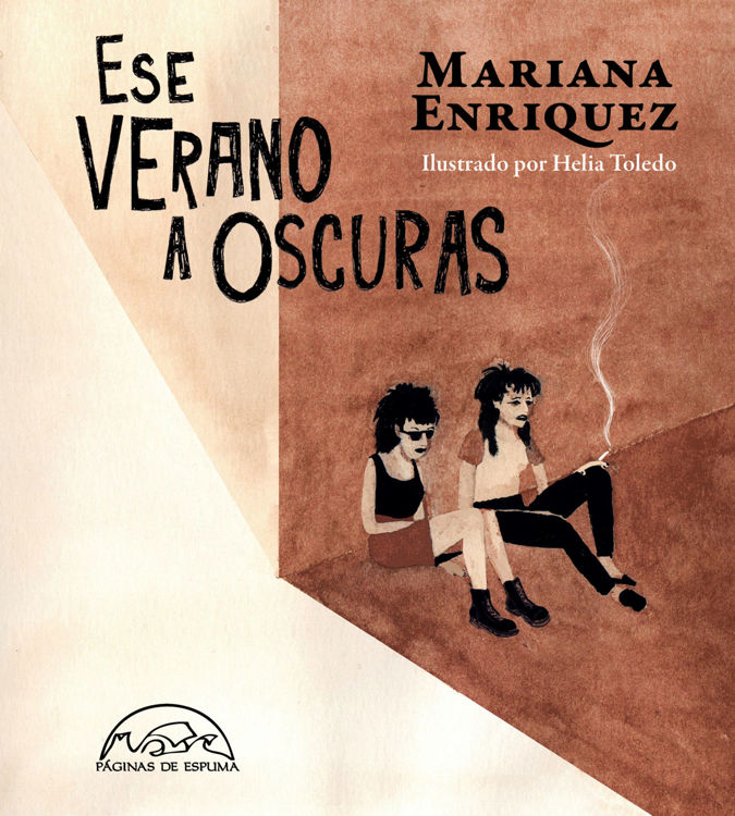 Imagen de ESE VERANO A OSCURAS (ILUSTRADO) / MARIANA ENRIQUEZ