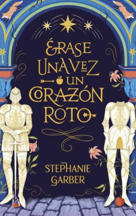 Imagen de ÉRASE UNA VEZ UN CORAZÓN ROTO / STEPHANIE GARBER