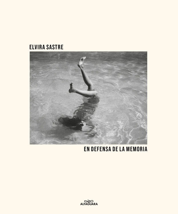 Imagen de EN DEFENSA DE LA MEMORIA / ELVIRA SASTRE