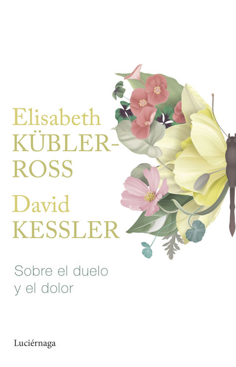 Imagen de SOBRE EL DUELO Y EL DOLOR / ELISABETH KUBLER-ROSS