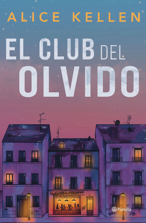 Imagen de EL CLUB DEL OLVIDO / ALICE KELLEN