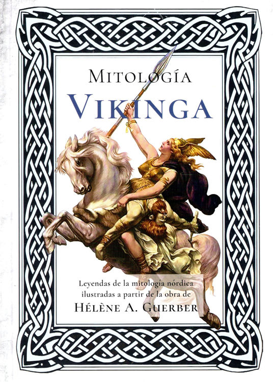 Imagen de MITOLOGÍA VIKINGA / HÉLÉNE A. GUERBER