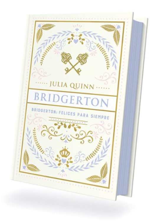 Imagen de BRIDGERTON 9: FELICES PARA SIEMPRE (EDICIÓN ESPECIAL) / JULIA QUINN