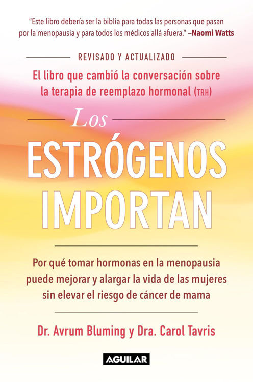 Imagen de LOS ESTRÓGENOS IMPORTAN / DR. AVRUM BLUMING