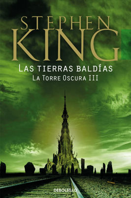 Imagen de LAS TIERRAS BALDÍAS (LA TORRE OSCURA III) / STEPHEN KING