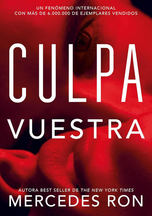 Imagen de CULPA VUESTRA (PARTE 4) / MERCEDES RON