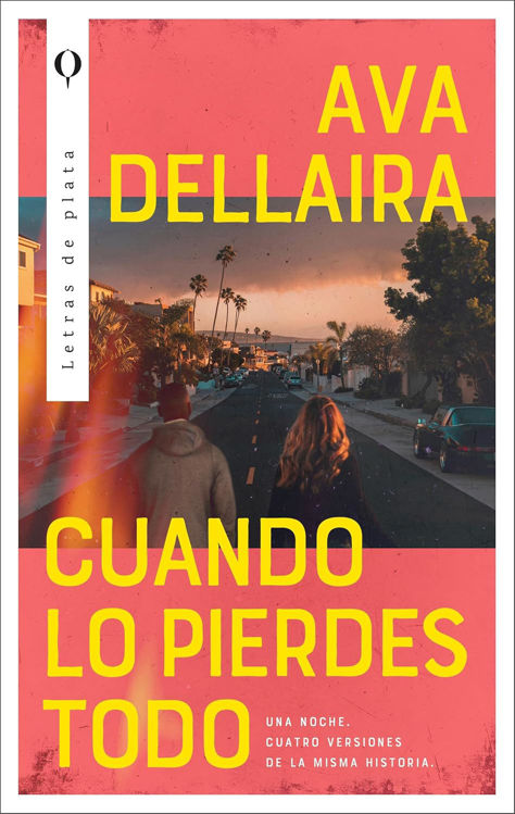 Imagen de CUANDO LO PIERDES TODO / AVA DELLAIRA