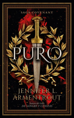 Imagen de PURO (SAGA COVENANT) / JENNIFER L. ARMENTROUT