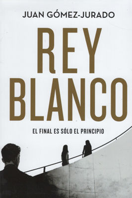 Imagen de REY BLANCO / JUAN GÓMEZ-JURADO