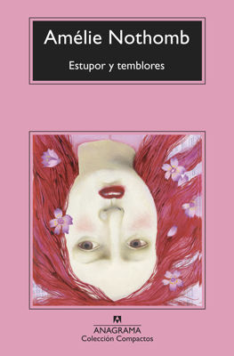 Imagen de ESTUPOR Y TEMBLORES / AMÉLIE NOTHOMB