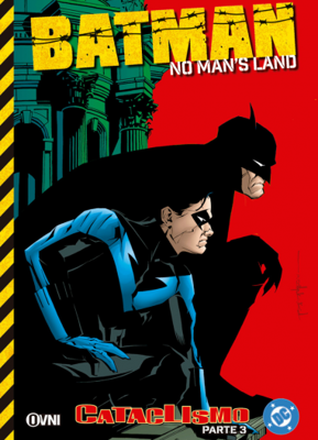 Imagen de BATMAN: NO MAN'S LANDS - CATACLISMO 03 / OVNI
