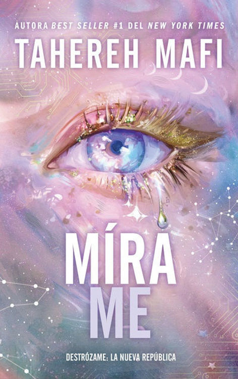 Imagen de MÍRAME / TAHEREH MAFI