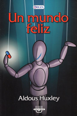 Imagen de UN MUNDO FELIZ / ALDOUS HUXLEY