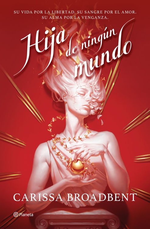 Imagen de HIJA DE NINGÚN MUNDO (LIBRO 1) / CARISSA BROADBENT
