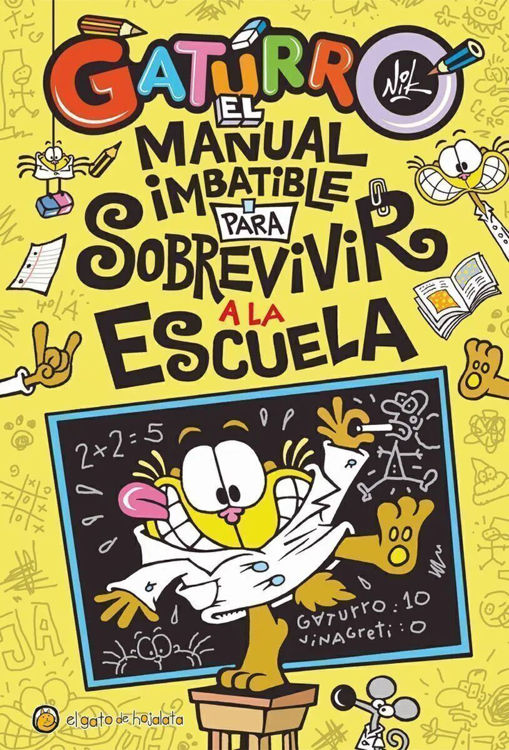 Imagen de GATURRO: EL MANUAL IMBATIBLE PARA SOBREVIVIR A LA ESCUELA / NIK