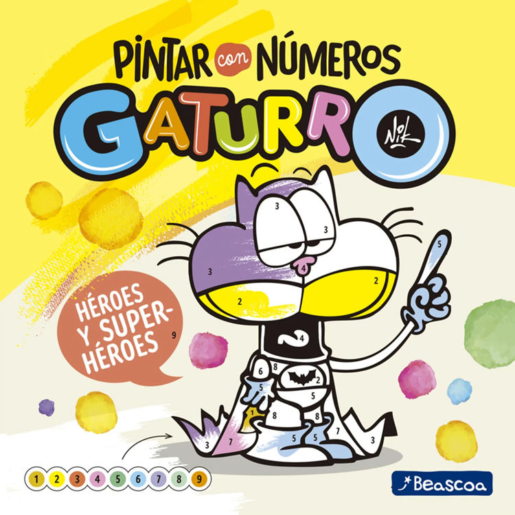 Imagen de PINTAR CON NÚMEROS GATURRO: Gaturro – Heroes y Superheroes