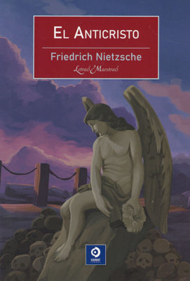 Imagen de EL ANTICRISTO / FRIEDRICH NIETZSCHE