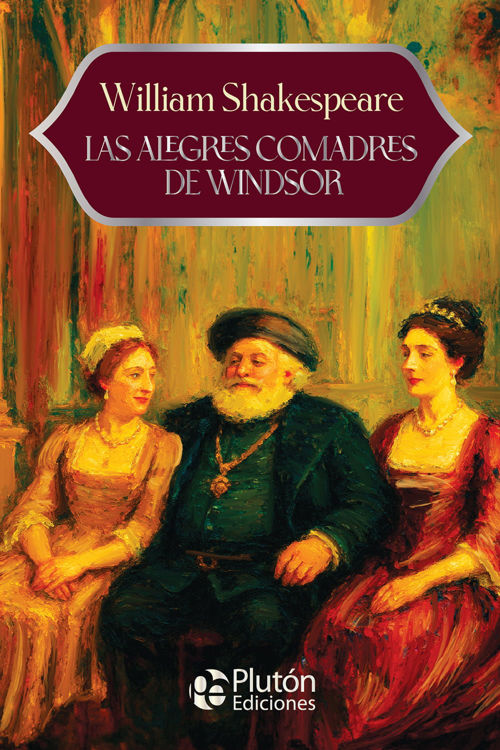 Imagen de LAS ALEGRES COMADRES DE WINDSOR / WILLIAM SHAKESPEARE