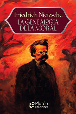 Imagen de LA GENEALOGÍA DE LA MORAL / FRIEDRICH NIETZSCHE